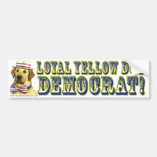 Loyal Yellow Dog Democrat  Bumper Sticker 