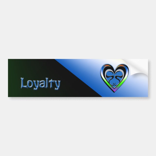 Loyalty Bumper Sticker (Front)