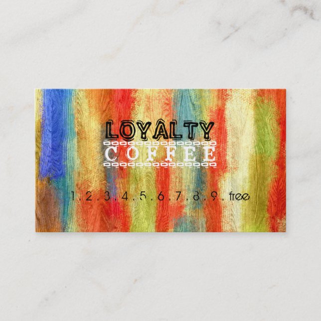 Loyalty Coffee Punch Colourful Wood Grain #5 Card (Front)