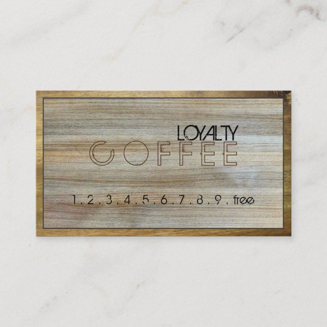 Loyalty Coffee Punch Modern Wood #6 Card (Front)