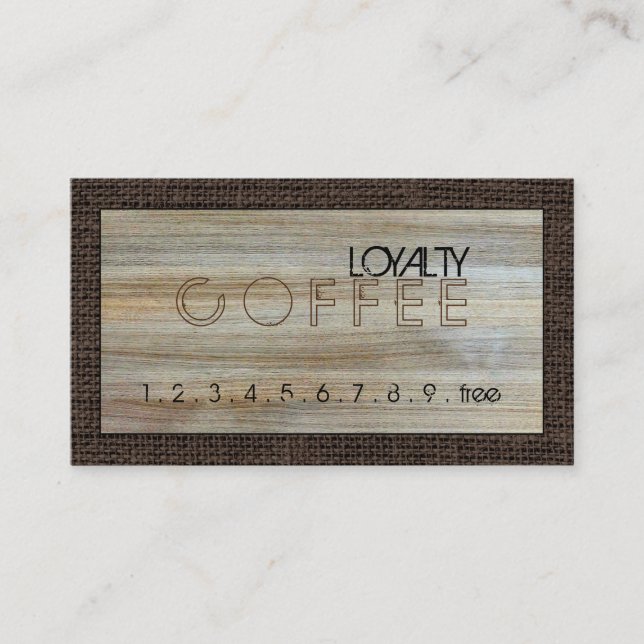 Loyalty Coffee Punch Modern Wood #7 Card (Front)