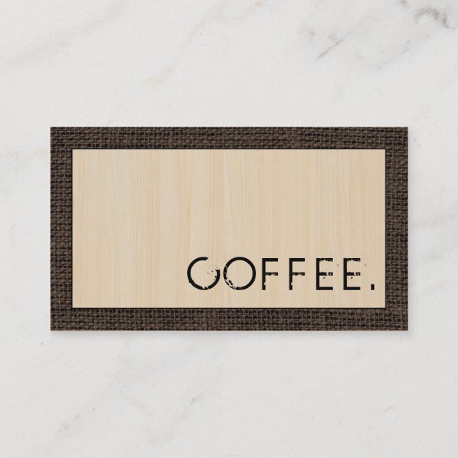 Loyalty Coffee Punch Wood Look Modern Burlap (Front)