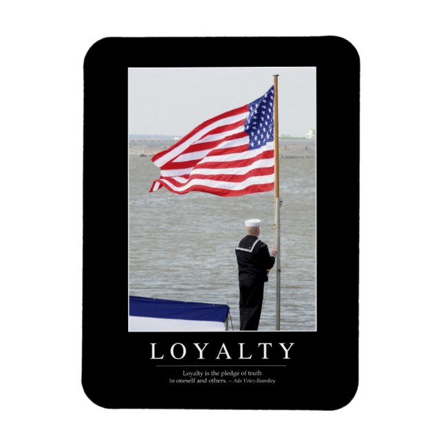 Loyalty: Inspirational Quote Magnet (Vertical)
