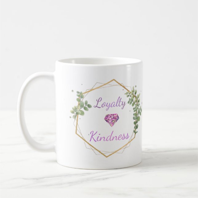 Loyalty & Kindness Mug (Left)