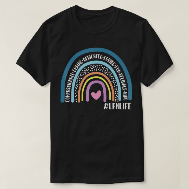 LPN Licensed Practical Nurse Cute Rainbow  T-Shirt (Design Front)