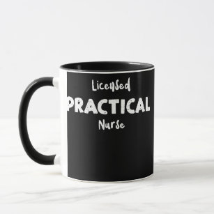 LPN Licensed Practical Nurse Nurse Sayings  Mug