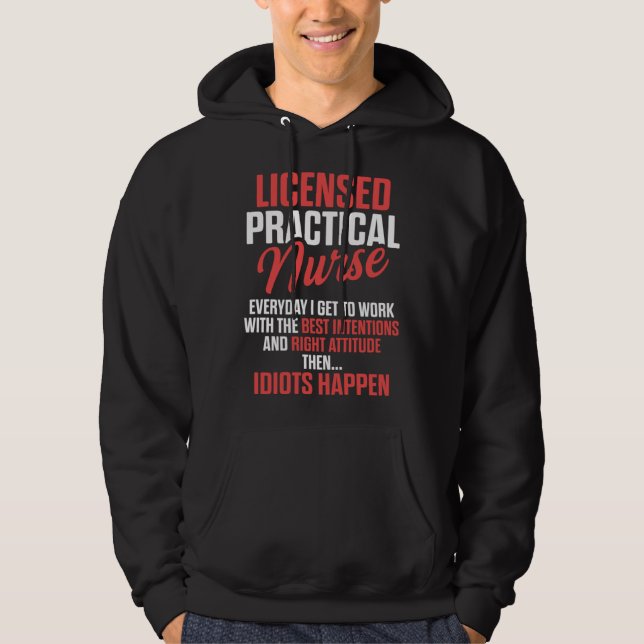 LPN Licensed Practical Nurse Work RN Nursing Hoodie (Front)
