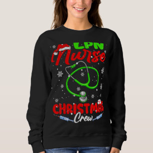 Lpn Nurse Christmas Crew Funny Santa Nurse Nursing Sweatshirt