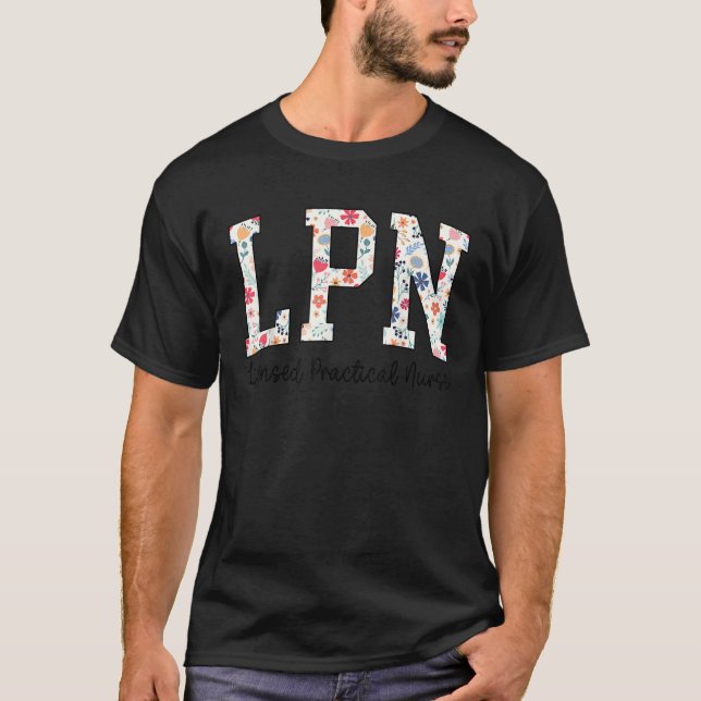 LPN Nurse Licensed Practical Nursing Flower Retro  T-Shirt (Front)