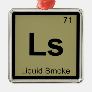 Ls - Liquid Smoke Chemistry Periodic Table Symbol Metal Tree Decoration