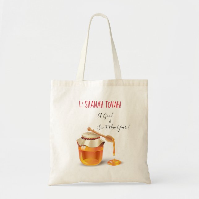 L'Shanah Tovah! A Good and Sweet New Year Honey Tote Bag (Front)