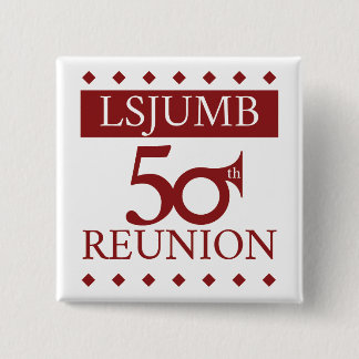 LSJUMB 50th Reunion Official Button
