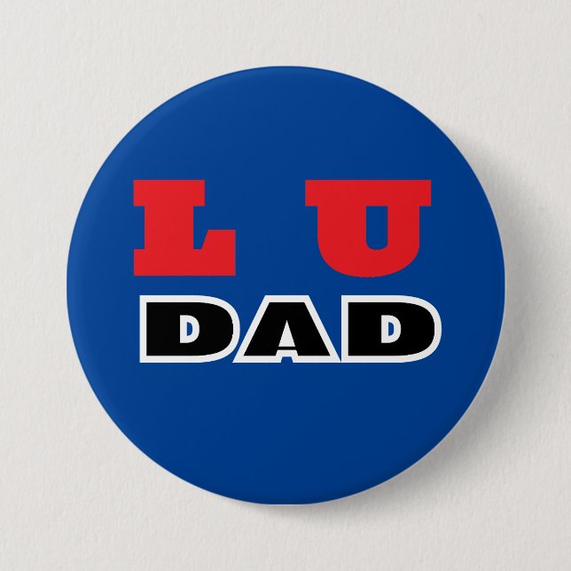 Lu Dad  7.5 Cm Round Badge (Front)