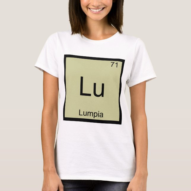 Lu - Lumpia Funny Chemistry Element Symbol Tee (Front)