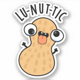 Lu-nut-ic Funny Peanut Puns