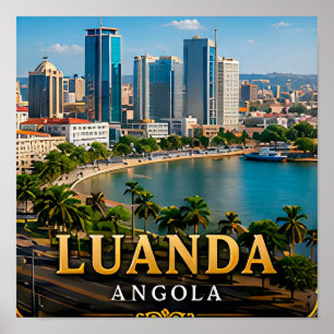 Luanda Bay and Modern Angolan Skyline Poster