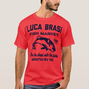 Luca brasi fish market vintage T-Shirt