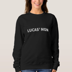 LUCAS'S Mum Mother's Day Personalised Name Gag Gif Sweatshirt