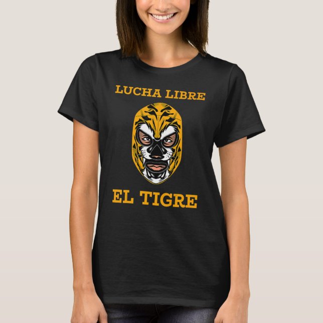 Lucha Libre El Tigre Mexican Wrestling Mask T-Shirt (Front)