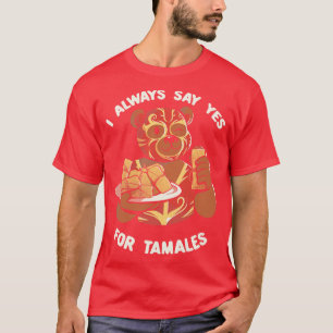 Luchador Mexican Bear Tamales Time by Tobe Fonseca T-Shirt