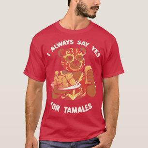 Luchador Mexican Bear Tamales Time by Tobe Fonseca T-Shirt