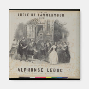 Lucia de Lammermoor' by Gaetano Donizetti Magnet