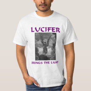 LUCIFER BRINGS THE LIGHT T-Shirt