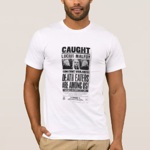 Lucius Malfoy Wanted Poster T-Shirt