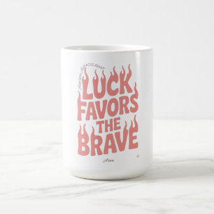 Luck Favours The Brave Long Sleeve T-Shirt Coffee Mug