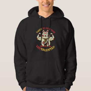 Luck Is for the Untalented Japanese Lucky Cat Mane Hoodie