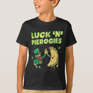 Luck N Pierogies Funny Polish Irish St Patricks Da T-Shirt
