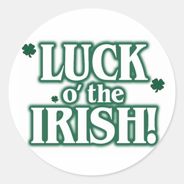 Luck o the irish classic round sticker (Front)