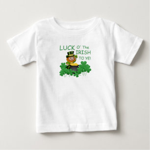 Luck O' The Irish to You on a Baby T-Shirt