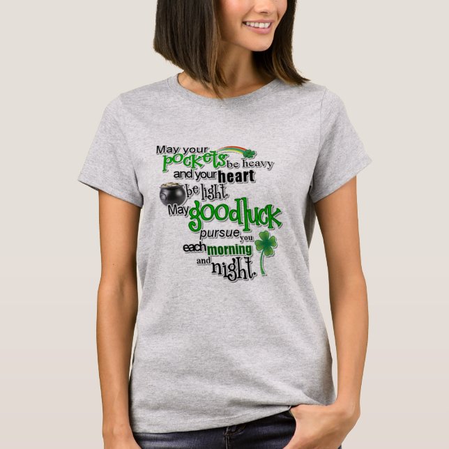 Luck Of A Good Life T-Shirt (Front)