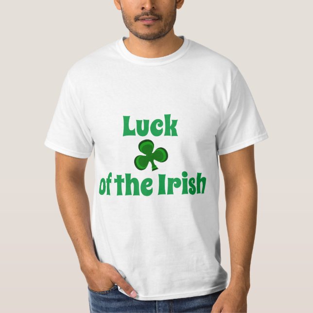 Luck of the Irish & Shamrock Lucky Clover T-Shirt (Front)