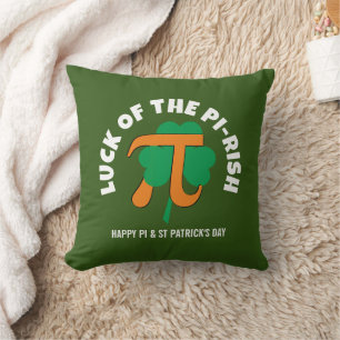 LUCK OF THE PI RISH Pi Day St Patrick's Day Cushion