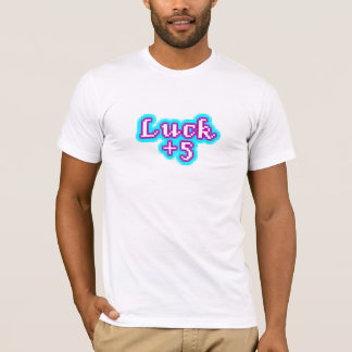 luck plus five T-Shirt