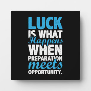 Luck Preparation Opportunity, Gym Hustle Success Plaque