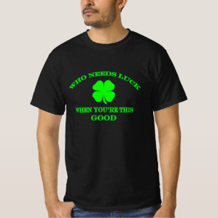 Luck T-Shirt