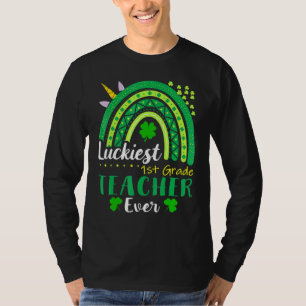 Luckiest 1st Grade Teacher Ever St Patrick's Day R T-Shirt