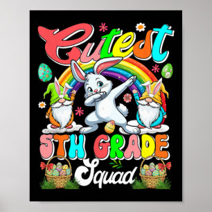 Luckiest 5th Grade Squad Easter Dabbing Gnomes Bun Poster