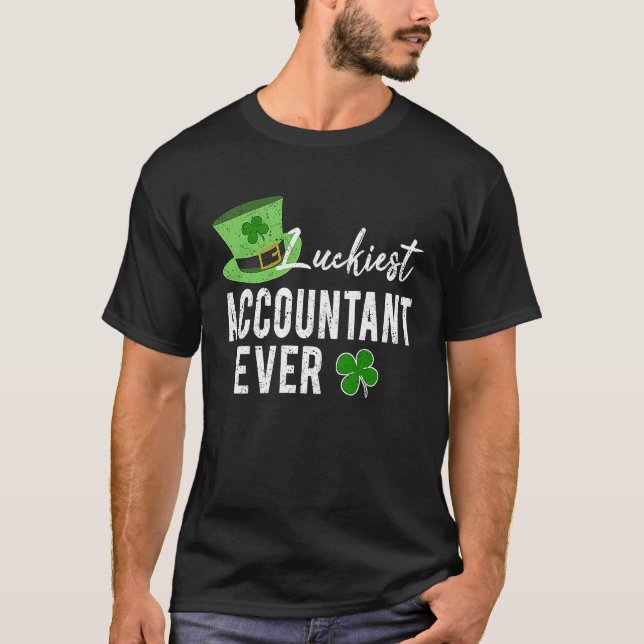 Luckiest Accountant Ever Accounting CPA St Patrick T-Shirt (Front)