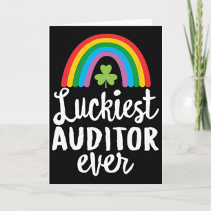 Luckiest Auditor Ever St Patrick Day Shamrocks Card