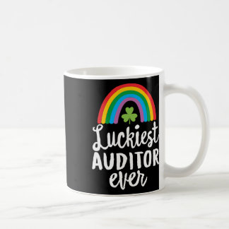 Luckiest Auditor Ever St Patrick Day Shamrocks Coffee Mug