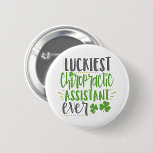 Luckiest Chiropractic Assistant, Chiropractic 6 Cm Round Badge