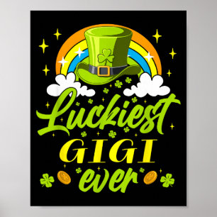 Luckiest gigi ever shamrocks lucky st patrick's da poster