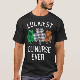 Luckiest Icu Nurse Ever St Patrick S Day Irish Pl T-Shirt