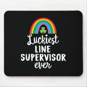 Luckiest Line Supervisor Ever St Patrick Day Shamr Mouse Mat