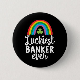 Luckiest Nker Ever St Patrick Day Shamrocks 6 Cm Round Badge
