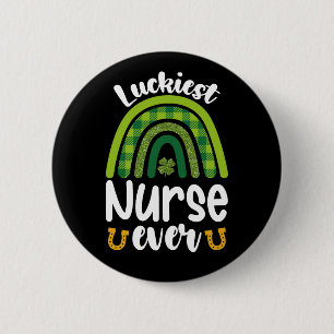 Luckiest Nurse Ever St Patrick's Day 6 Cm Round Badge